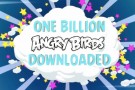 Angry Birds raggiunge un miliardo di download Angry Birds raggiunge un miliardo di download