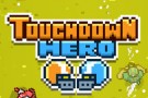 Trucchi Touchdown Hero per iPhone e iPad Trucchi Touchdown Hero per iPhone e iPad