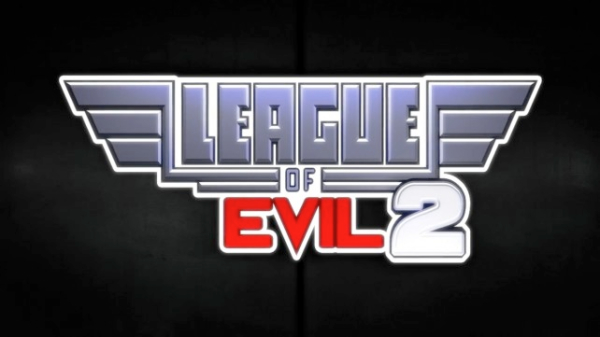 League Of Evil 2